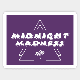 Midnight Madness Sticker